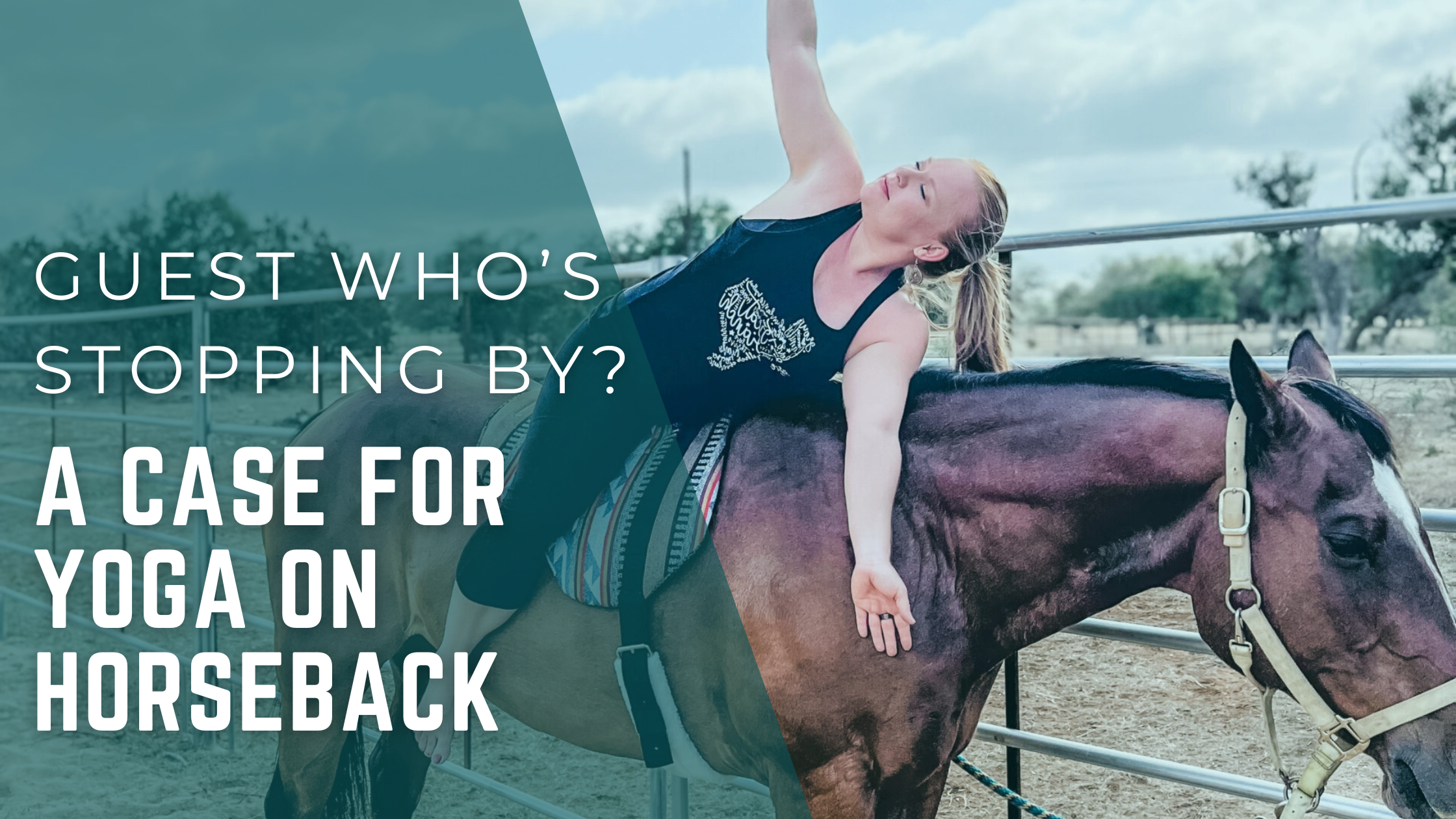 Blog Banner for MindBodyComplete blog titled A Case for Yoga on Horseback