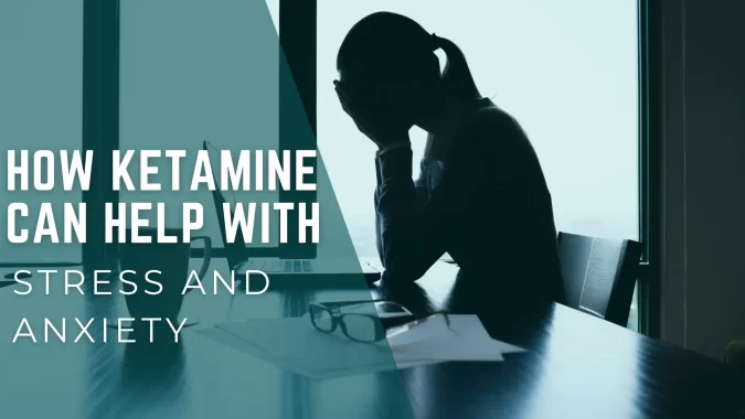 How Ketamine Can Help with Stress and Anxiety Image with blog title for MindBodyComplete post How Ketamine Can Help with Stress and Anxiety