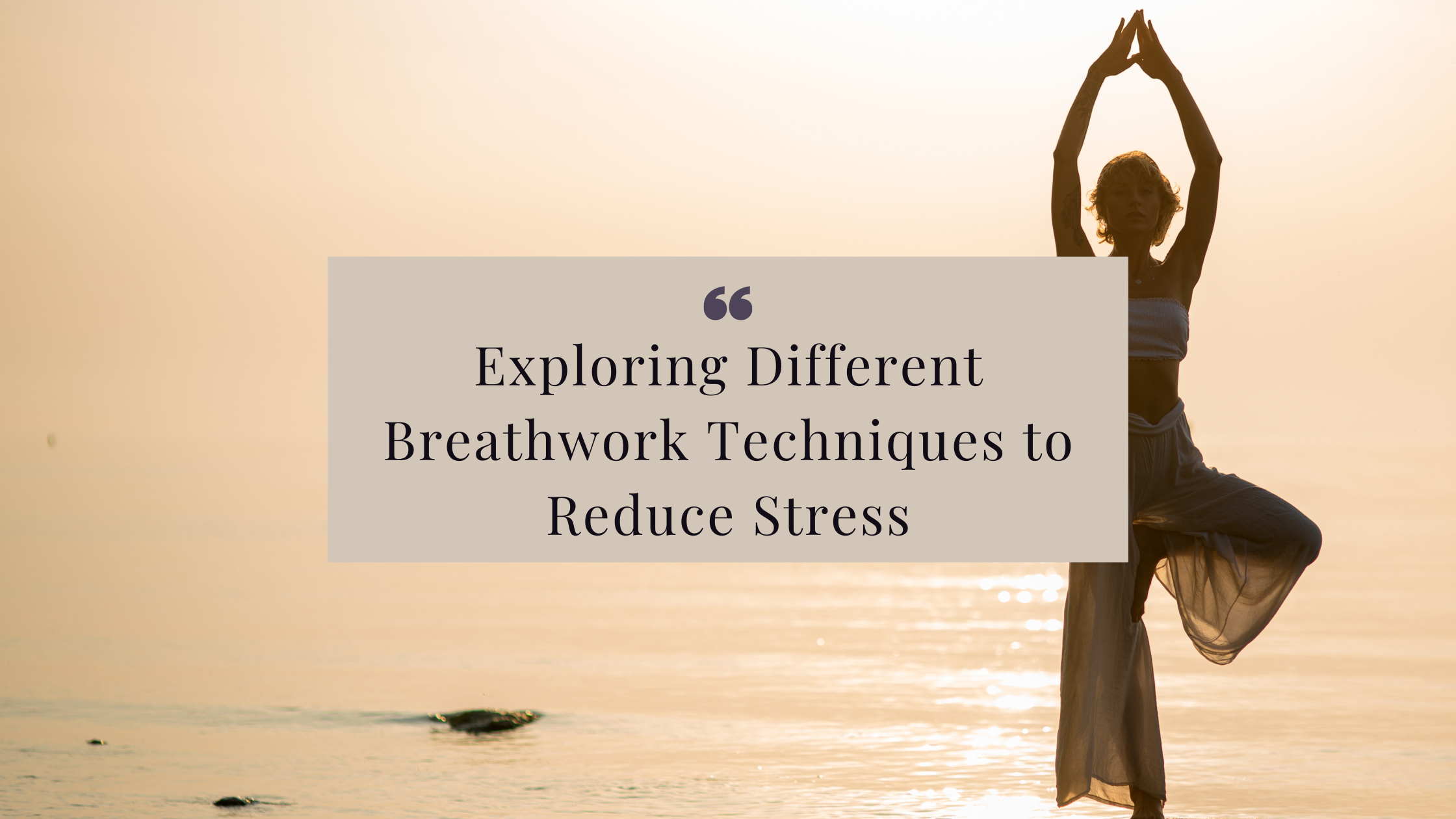 Exploring Different Breathwork Techniques to Reduce Stress - Mind ...