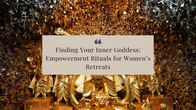 MBC Blog Post -47 Discover empowerment rituals for women’s retreats, including moon ceremonies, intention setting, and meditative visualizations. Awaken your inner goddess and embrace your strength with these transformative practices.
