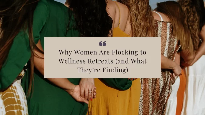 Why Women Are Flocking to women's stress reduction retreats (and What They’re Finding) with a group of women holding hands
