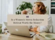 Is a Women's Stress Reduction Retreat Worth the Money?